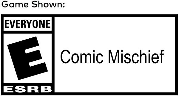 Rated E, comic mischief